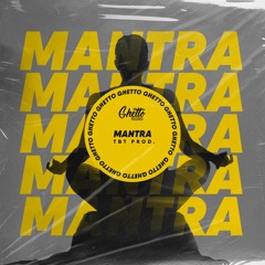 TBT Prod. - Mantra
