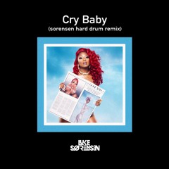 Cry Baby - Megan Thee Stallion ft. DaBaby (Sorensen Hard Drum Remix)