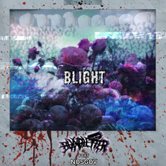 Blight ft. Nosgov