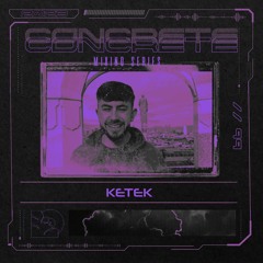 Concrete Mixing Series // 99 Ketek