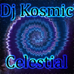 Dj Kosmic - Celestial