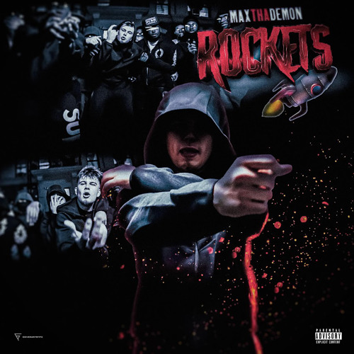 MaxThaDemon- Rockets (Official Audio)