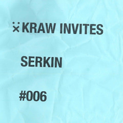KRAW INVITES@SERKIN #006