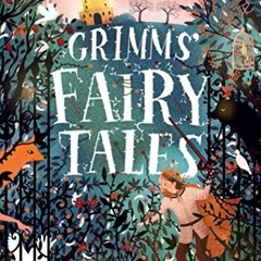 [GET] KINDLE 💕 Grimms' Fairy Tales (Puffin Classics) by  Brothers Grimm,Jacob Grimm,