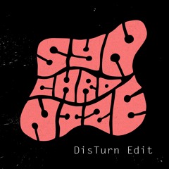 Milky Chance - Synchronize (DisTurn Edit)