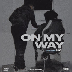 On My Way - SRV || Latest Punjabi rap song