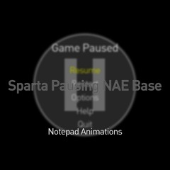 Sparta Pausing NAE Base