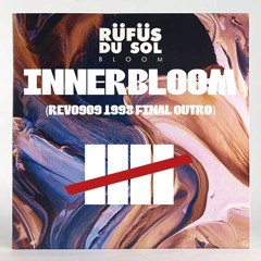 Rüfüs Du Sol - INNERBLOOM (RV909 1998 FINAL OUTRO)