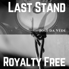Last Stand • Royalty Free • Epic Drums War Battle