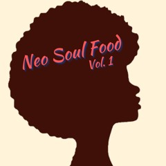 Neo Soul Food Vol. 1