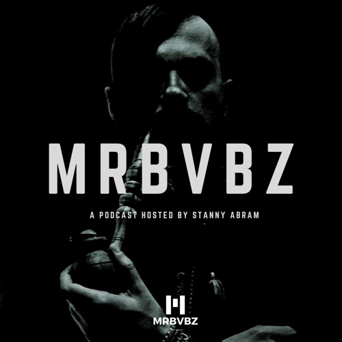 MRBVBZ With Stanny Abram # 289