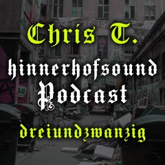 HINNERHOFSOUND Podcast # 23 - Chris T. (152 - 159 BPM)