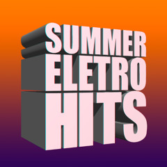 SUMMER ELETROHITS REMIXES 2025 2026 BY DJ BELLOCCHI