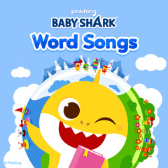 Baby Shark Word Songs