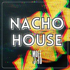 Nacho House