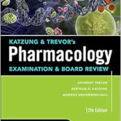 FREE EBOOK 💗 Katzung & Trevor's Pharmacology Examination and Board Review,12th Editi
