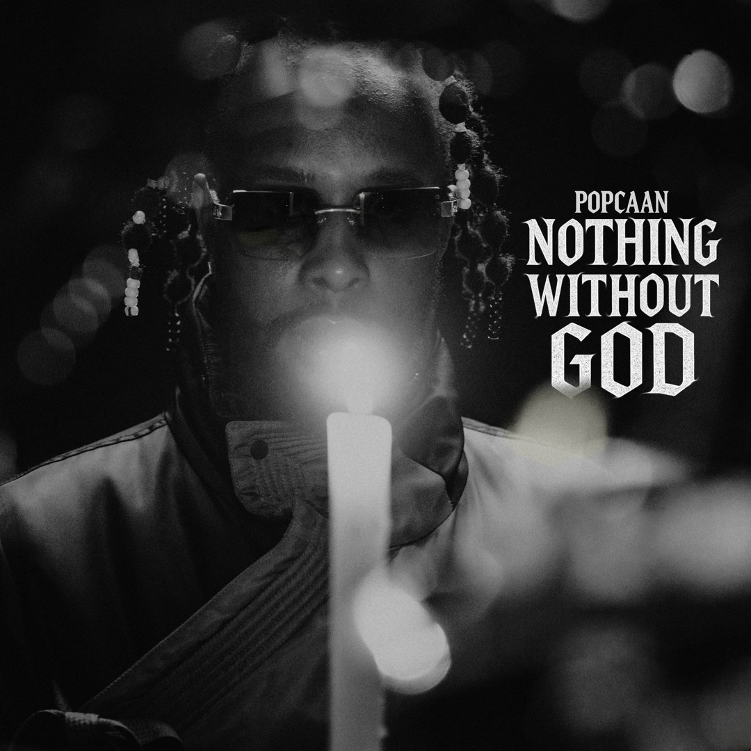 Nothing Without Me Stream PopcaanMusic | Listen to Nothing Without God playlist online for ...