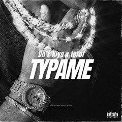 typame(dn X kiya X G shvz)prod:manilar