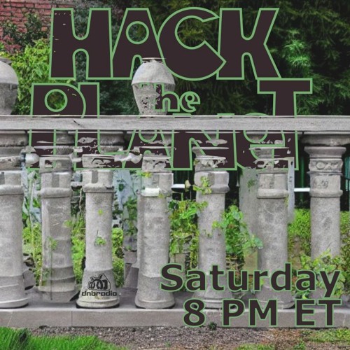 Hack The Planet 424 on 1-14-23
