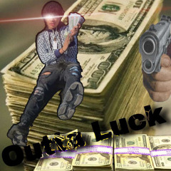 outta luck(prod.djflip)