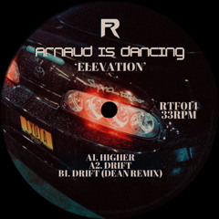 Arnaud Is Dancing - Drift (Dean Remix)