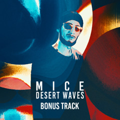 Desert Waves  [ Bonus Track ]
