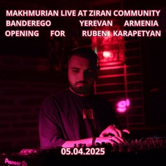 MakhmuriaN live at Ziran Community, Yerevan Armenia, 05.04.2025 Opening for Ruben Karapetyan