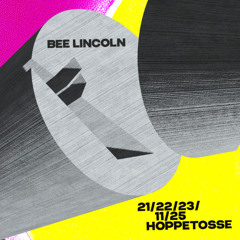 Bee Lincoln -  8 HOURS CLOSING SET - Betriebsfeier | Hoppetosse Berlin | Unterdeck | 23-11-2025