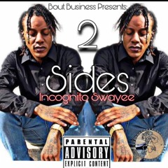Incognito Swayee -2Sides