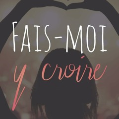 Fais-moi y croire (French Edition)  vk - tQSbeZTPmQ