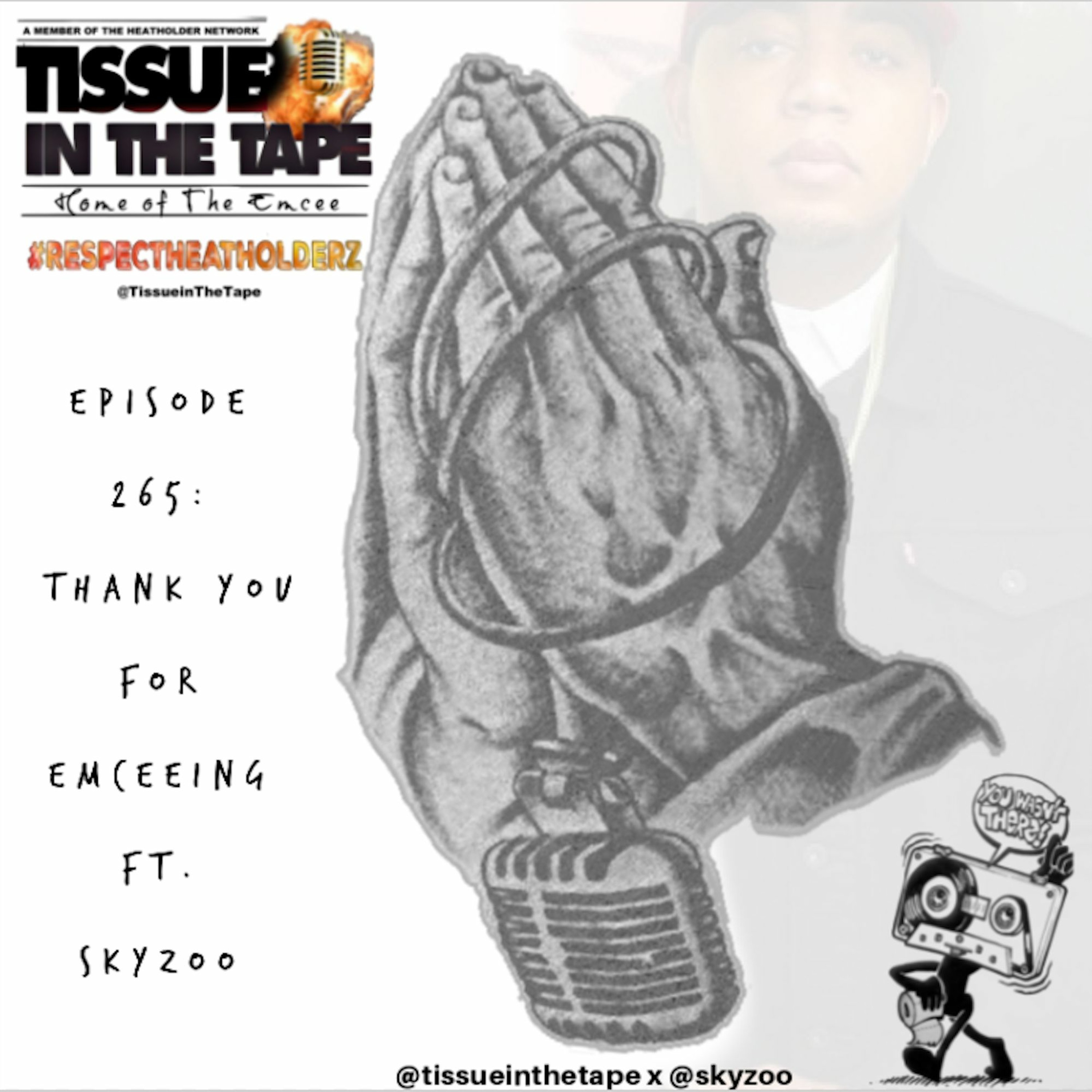 Tissue in The Tape The Hip-Hop Culture Podcast