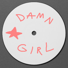 Damn Girl