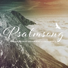 PSALMSONG "Ich bringe mein Herz zur Ruhe vor Dir" (Ps. 25,12)