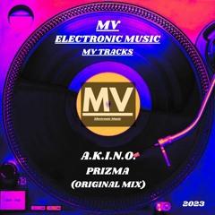 MV Tracks - ∆.K.I.N.O. - PRIZM∆ (Original Mix) 2023