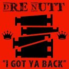 Not Me Ft.Ty Bud, The Juice & Dre Nutt