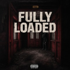 Fully Loaded