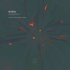 AMR005 Kasil - Headspace EP w/ Re:Axis & Save Your Atoll remixes [preview]