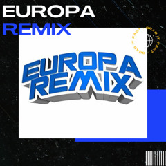 EUROPA REMIX MAYO 2025 (112 EDITS) (MASHUPS, SEGWAY,HYPES)
