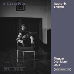 Guestmix: Eklektik - 24/03/2025