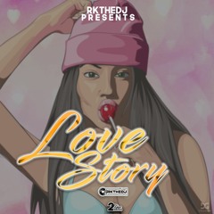 A LOVE STORY (BEDROOM ANTHEMS - @RKTHEDJ_)
