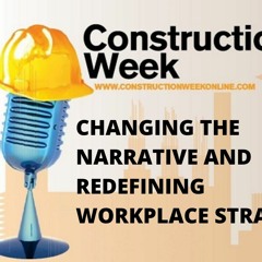 Changing the narrative and redefining workplace strategies