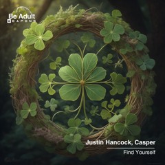 Justin Hancock, Casper - Find Yourself (Original Mix) [Out 7th Jun 2024]