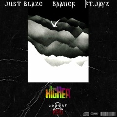 Just Blaze & Baauer - Higher (Ft. Jay - Z) (Cozway Edt)[FUXWITHIT Premiere]