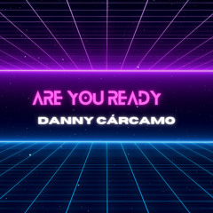 Are You Ready