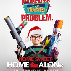 HOME SWEET HOME ALONE - Double Toasted Audio Review
