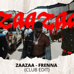 Zaazaa - Frenna (Jimmy Johnson Edit) Full version in Download