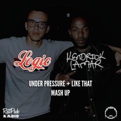 Logic x Kendrick Lamar - Under Pressure/Like That Mash Up