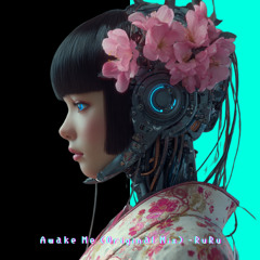 Awake Me (Original Mix) - RuRu