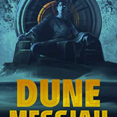 [ACCESS] KINDLE 📨 Dune Messiah: Deluxe Edition by  Frank Herbert KINDLE PDF EBOOK EP