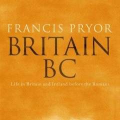 ⚡PDF❤ Britain BC: Life in Britain and Ireland Before the Romans (Text Only)